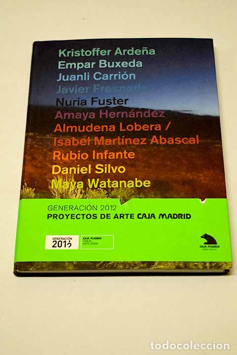 Libros: Generaci&oacute;n 2012: proyectos de arte Caja Madrid - Foto 1