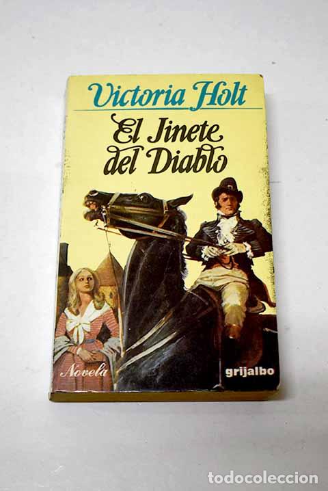 Libros: El jinete del diablo.- Holt, Victoria - Foto 1