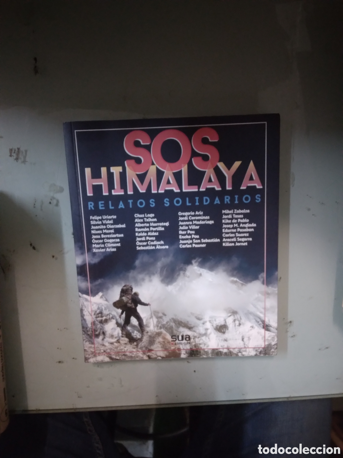 Libros: SOS, HimalayaRelatos solidarios, Sua - Foto 1