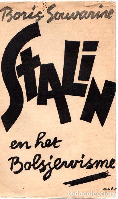 Libros: Stalin en Het Bolsjewisme - Souvarine, Boris