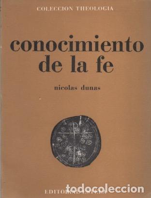 Libros: Conocimiento de la fe - Dunas, Nicolas - Foto 1