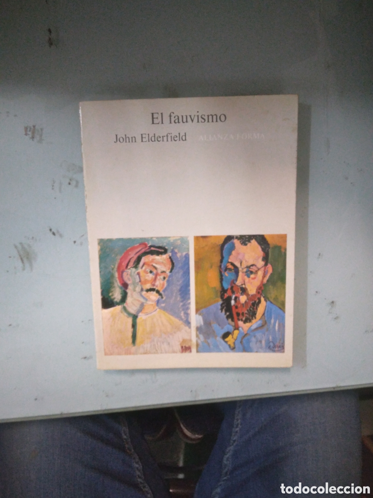 Libros: John Elderfield, El.fauvismo, Alianza Editorial - Foto 1
