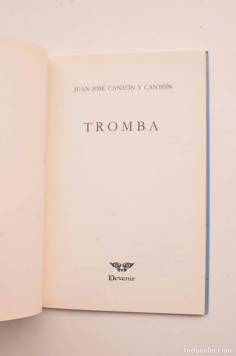 Libros: Tromba - CANT&Oacute;N Y CANT&Oacute;N, Juan Jos&eacute; - Foto 2