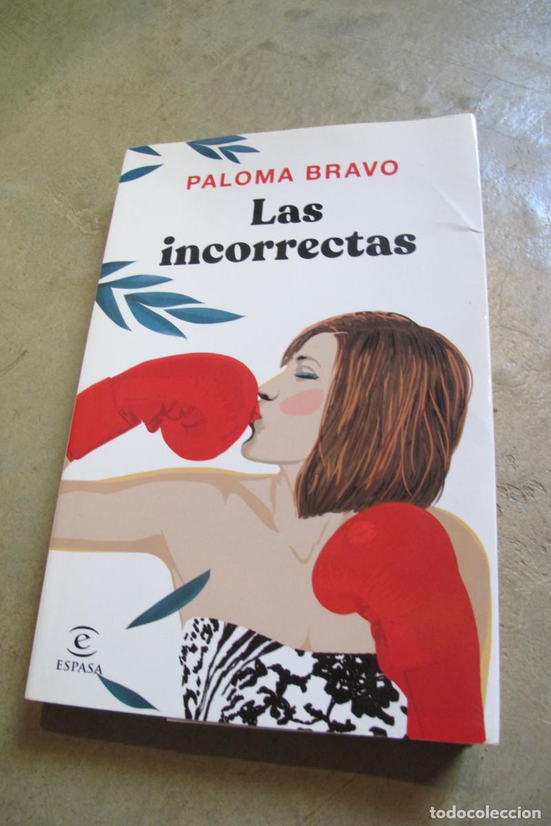 Libros: LAS INCORRECTAS. PALOMA BRAVO - Foto 1