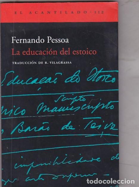 Libros: La educaci&oacute;n del estoico - PESSOA , Fernando - Foto 1