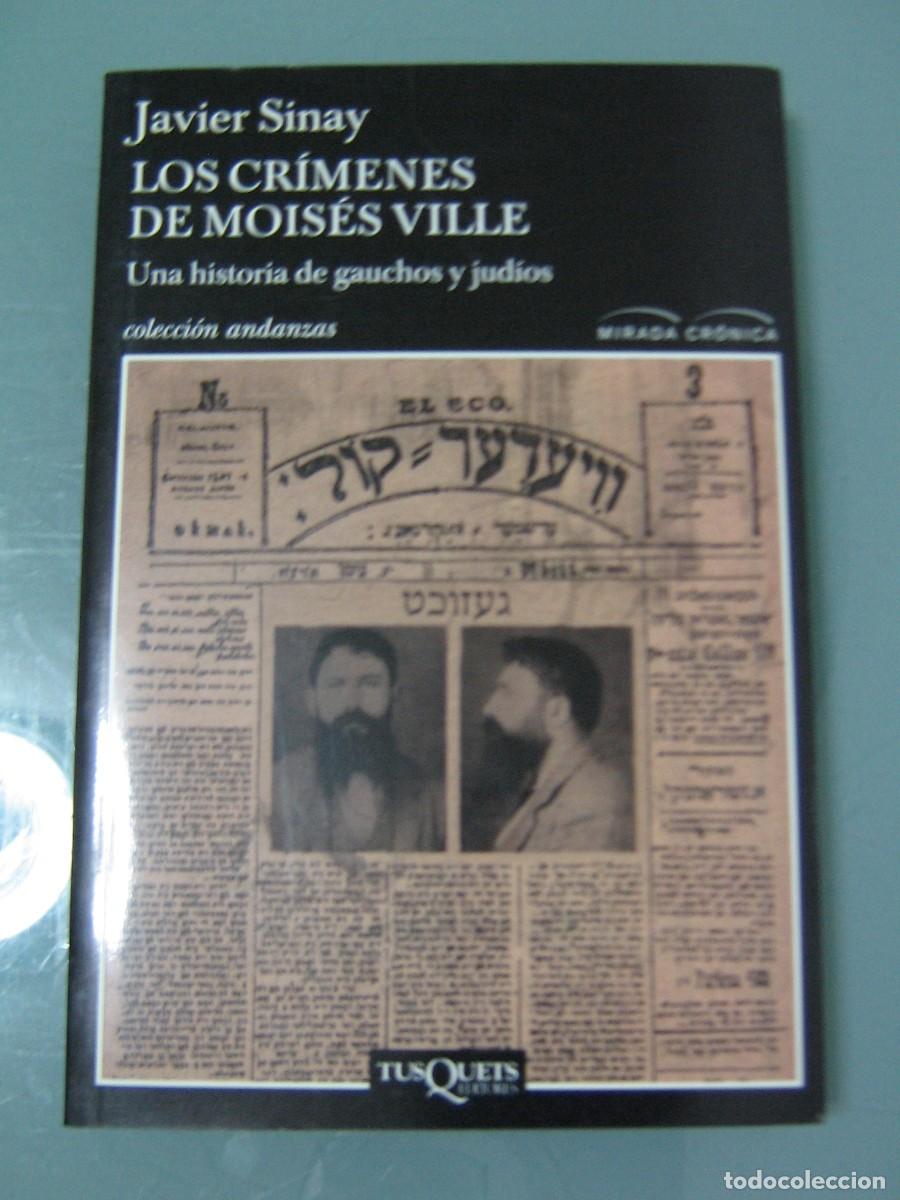 Libros: LOS CRIMENES DE MOIS&Eacute;S VILLE - Javier Sinay - Foto 1