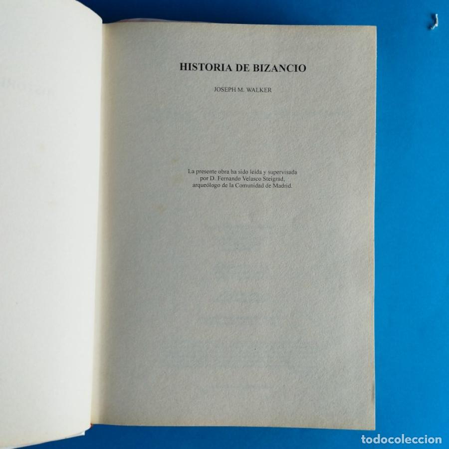 Libros: Historia de Bizancio. - Walker, Joseph M.. - Foto 2