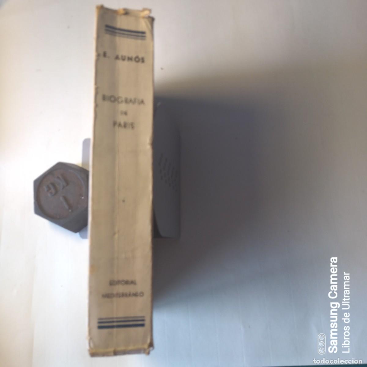 Libros: Biograf&iacute;a de Par&iacute;s. - Aun&oacute;s P&eacute;rez, Eduardo. - Foto 7