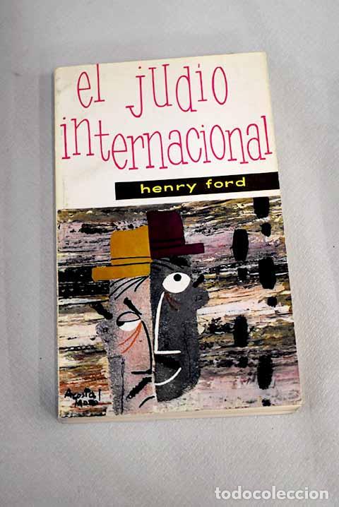 Libros: El jud&iacute;o internacional.- Ford, Henry - Foto 1