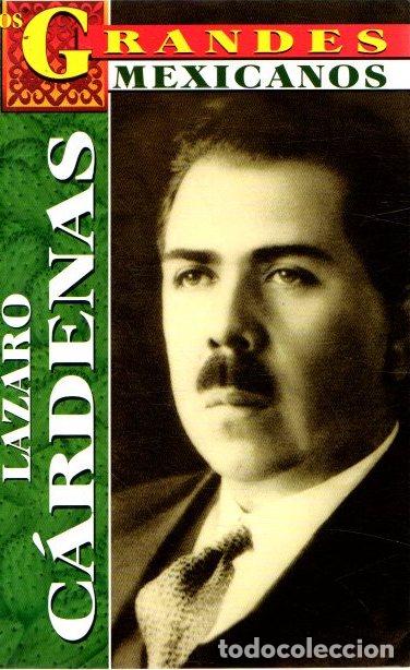 Libros: L&aacute;zaro C&aacute;rdenas - Mares, Roberto - Foto 1