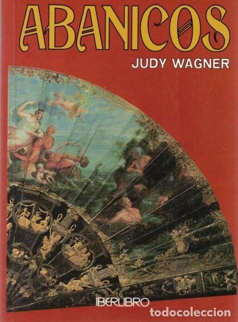 Libros: Abanicos - WAGNER, JUDY - Foto 1