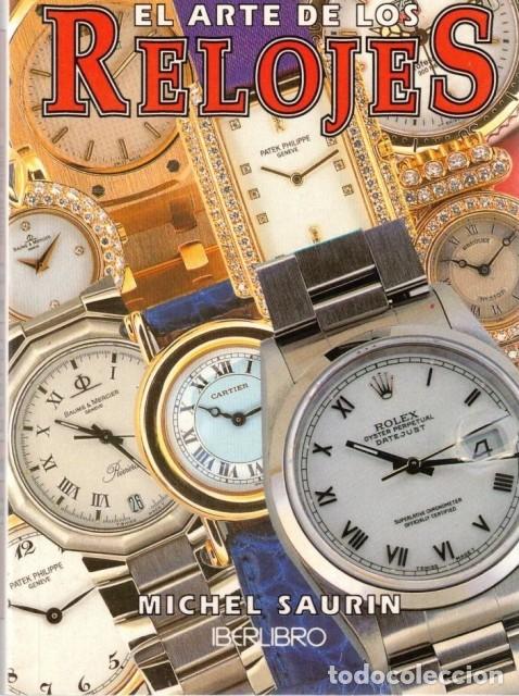 Libros: El arte de los relojes - Saurin, Michel - Foto 1