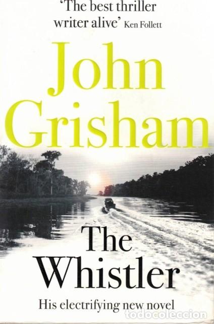 Libros: The Whistler - Grisham, John - Foto 1
