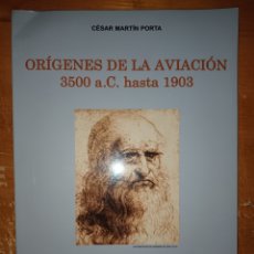 Libri di seconda mano: ORÍGENES DE LA AVIACIÓN TRES MIL QUINIENTOS A. C. HASTA 1903