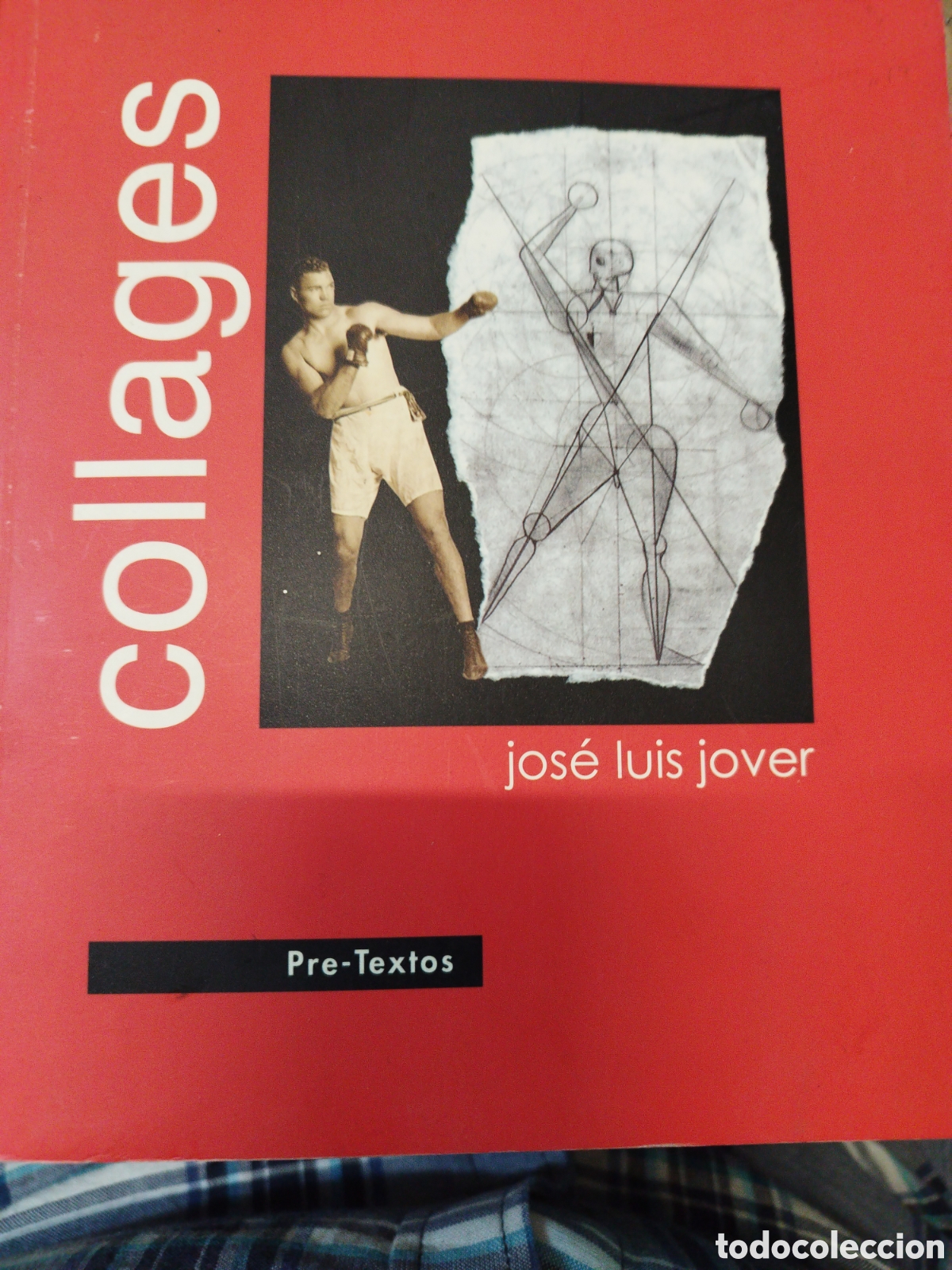 Libros: COLLAGES. Pre Textos - JOVER,Jos&eacute; Luis - Foto 1