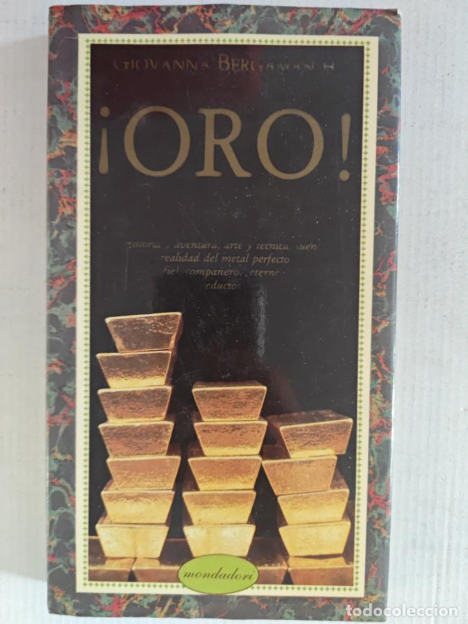 Libros: &iexcl;ORO! - GIOVANNA BERGAMASCHI. TDK821 - Foto 1