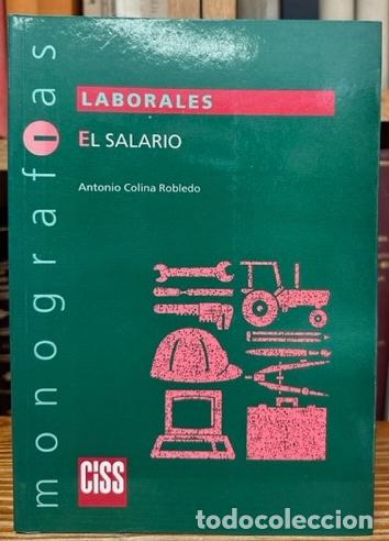 Libros: EL SALARIO - COLINA ROBLEDO, Antonio - Foto 1