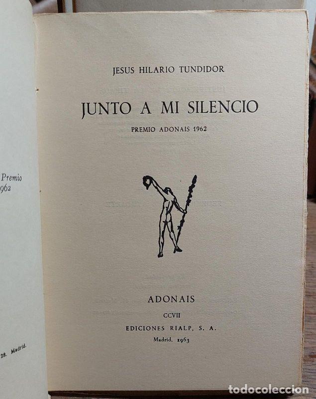 Libros: JUNTO A MI SILENCIO. - TUNDIDOR, Jes&uacute;s Hilario. - Foto 2