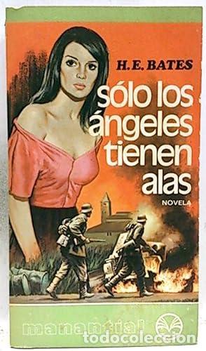 Libri di seconda mano: S&oacute;lo los &aacute;ngeles tienen alas