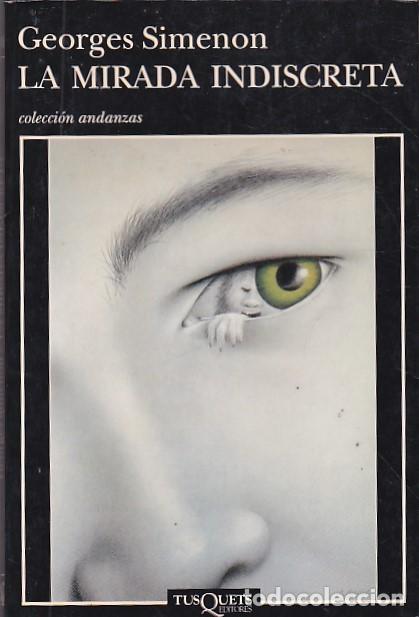 Libros: La mirada indiscreta - SIMENON , Georges - Foto 1