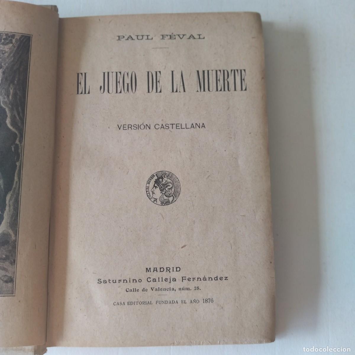 Libros: El juego de la muerte. Versi&oacute;n castellana. - F&eacute;val, Paul. - Foto 2