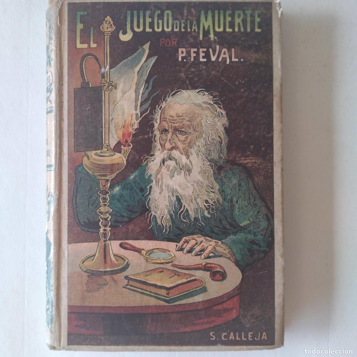 Libros: El juego de la muerte. Versi&oacute;n castellana. - F&eacute;val, Paul. - Foto 1