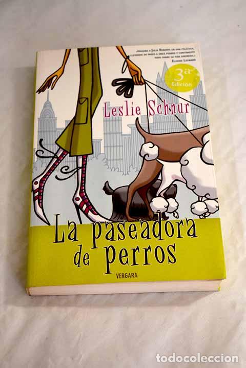 Libros: La paseadora de perros.- Schnur, Leslie - Foto 1