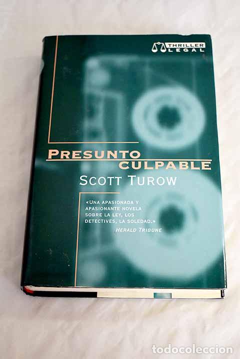 Libros: Presunto culpable: Turow, Scott.- Turow, Scott - Foto 1