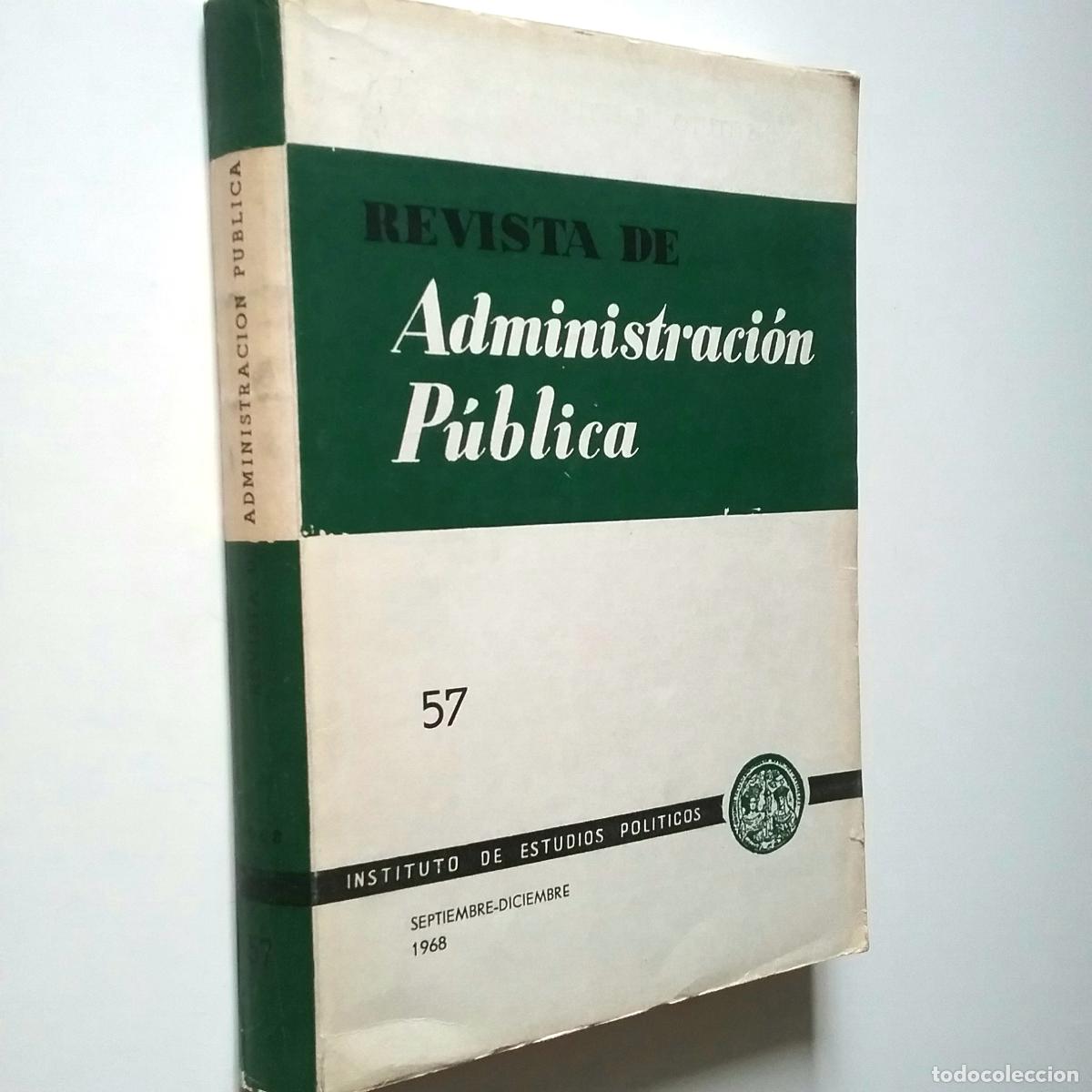 Libros: VV. AA. - Revista de Administraci&oacute;n p&uacute;blica, n&ordm; 57. Septiembre-diciembre 1968
