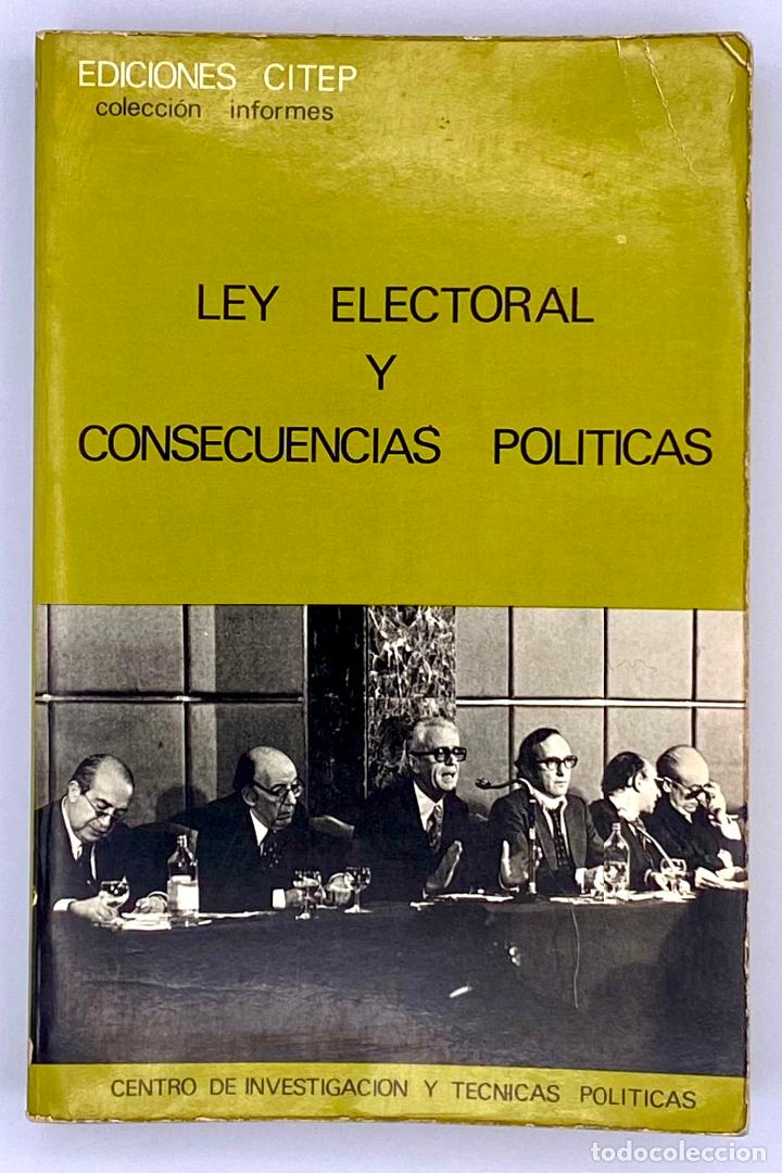 LEY ELECTORAL Y CONSECUENCIAS POL&Iacute;TICAS.