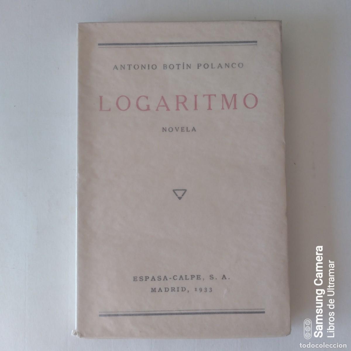 Libros: Logaritmo. Novela. - Bot&iacute;n Polanco, Antonio. - Foto 1
