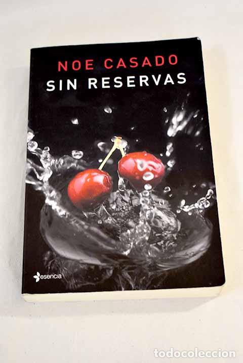 Libros: Sin reservas.- Casado, Noe - Foto 1