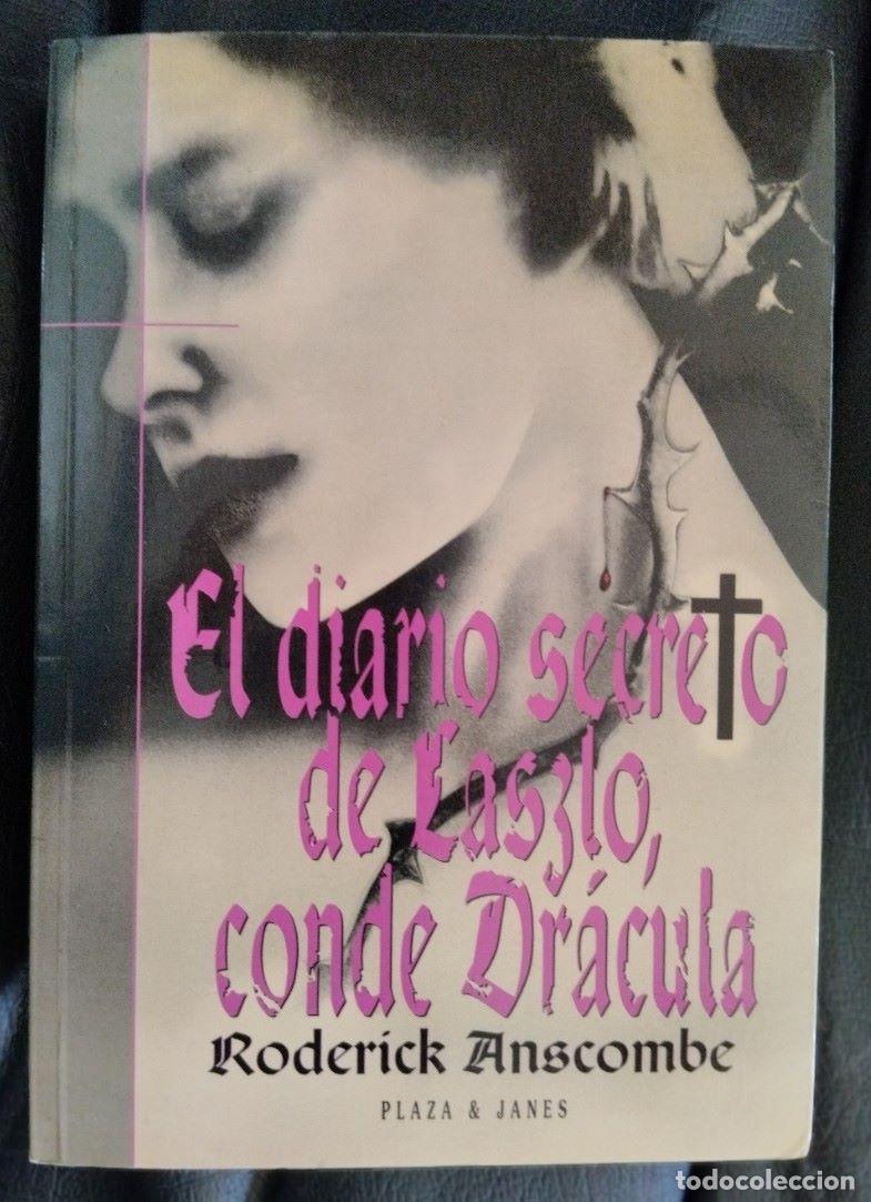 Libros: El diario secreto de Laszlo, conde Dr&aacute;cula - Roderick Anscombe