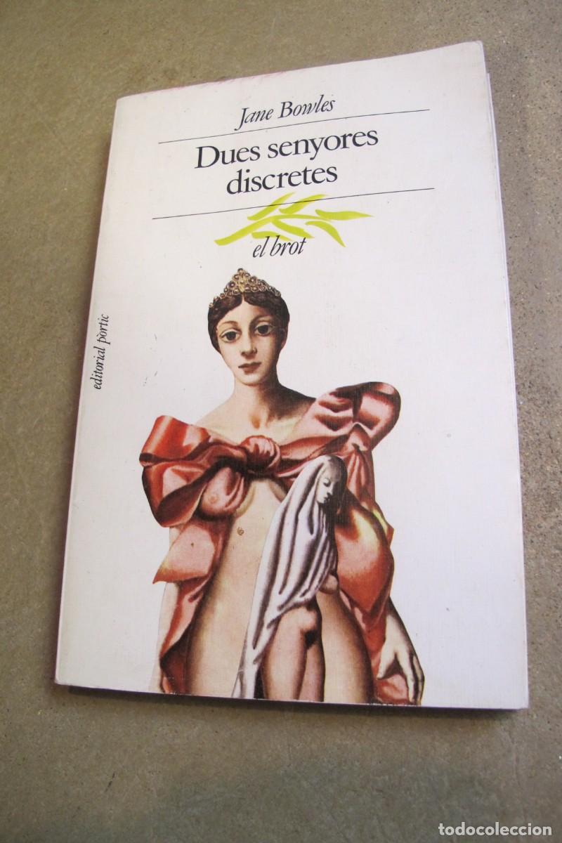Libros: DUES SENYORES DISCRETES. JANE BOWLES - Foto 1