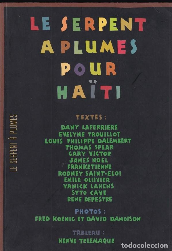 Libros: Le serpent &agrave; plumes pour Ha&iuml;ti - 2010 / Libro en franc&eacute;s - Foto 1