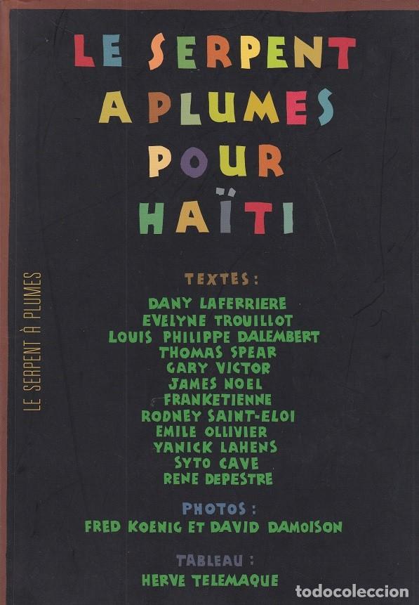 Libros: Le serpent &agrave; plumes pour Ha&iuml;ti - 2010 / Libro en franc&eacute;s - Foto 1