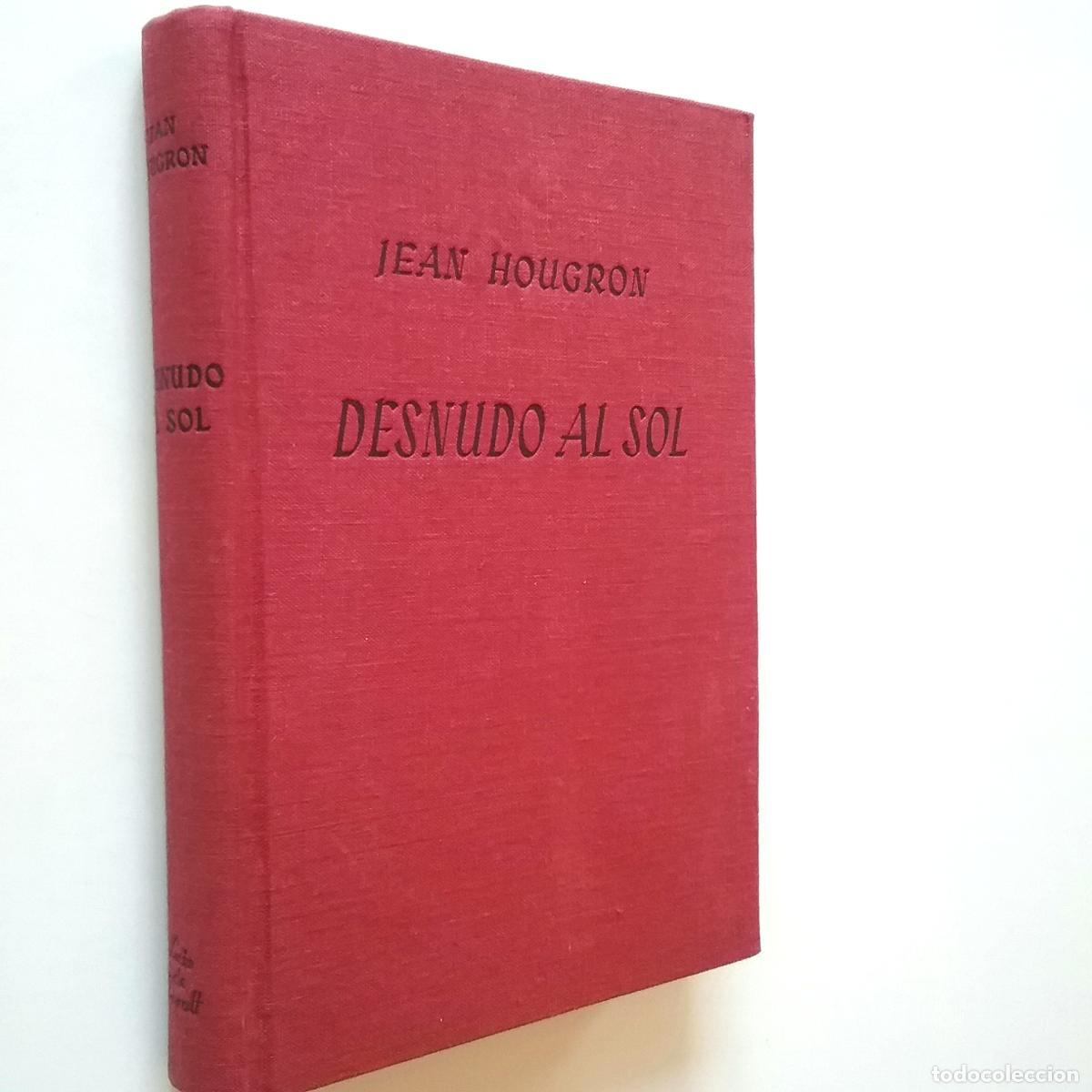 Libros: Jean Hougron - Desnudo al sol - Foto 1