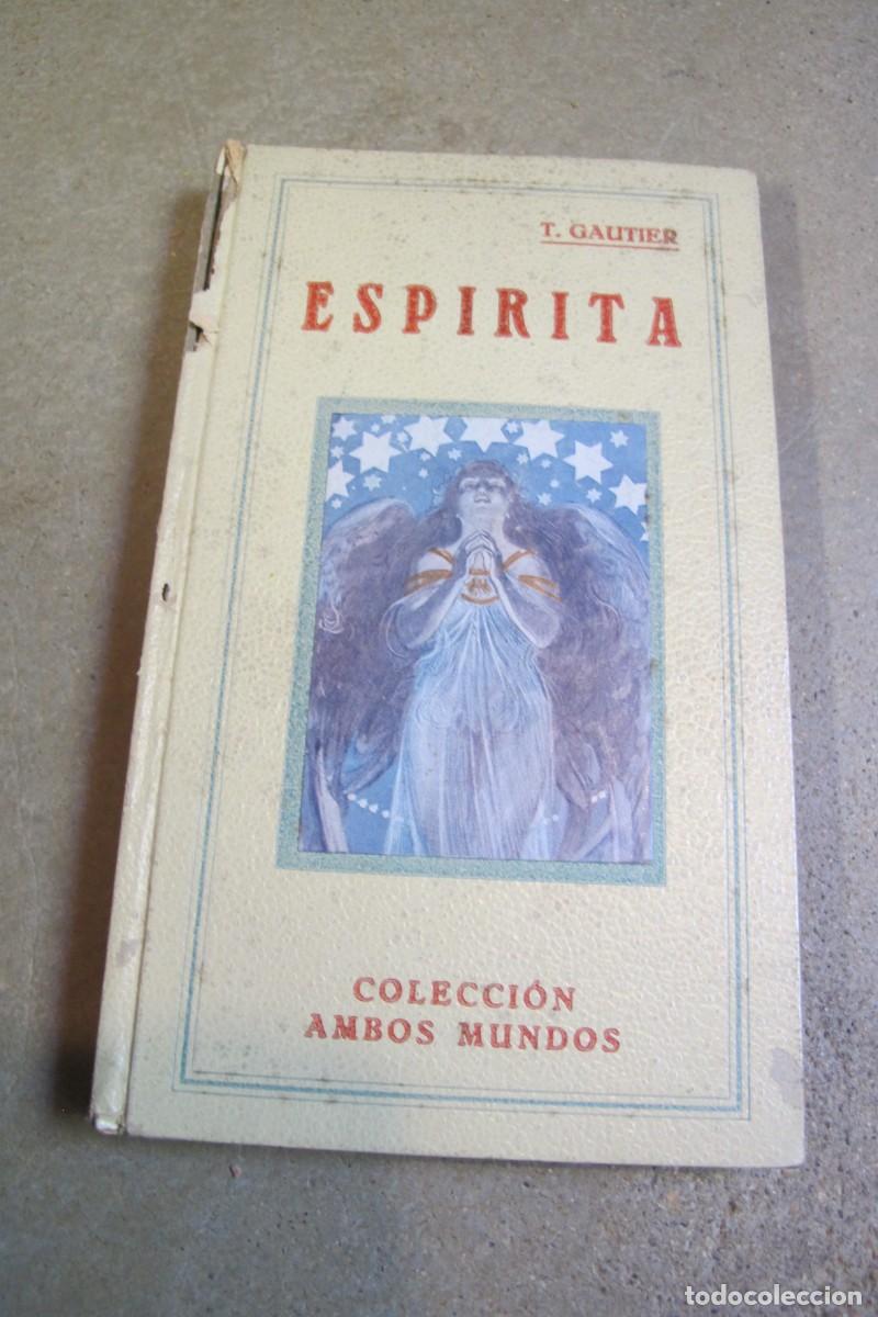 Libros: ESPIRITA. TEOFILO GAUTHIER. COLECCION AMBOS MUNDOS - Foto 1