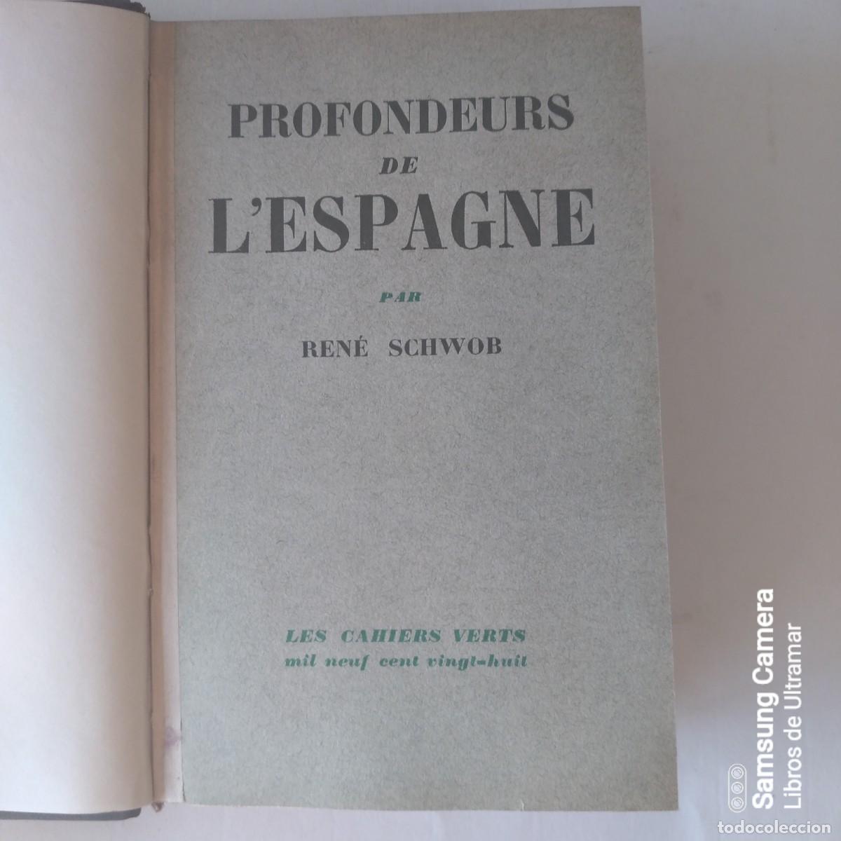 Libros: Profondeurs de l&acute;Espagne. - Schwob, Ren&eacute;. - Foto 3