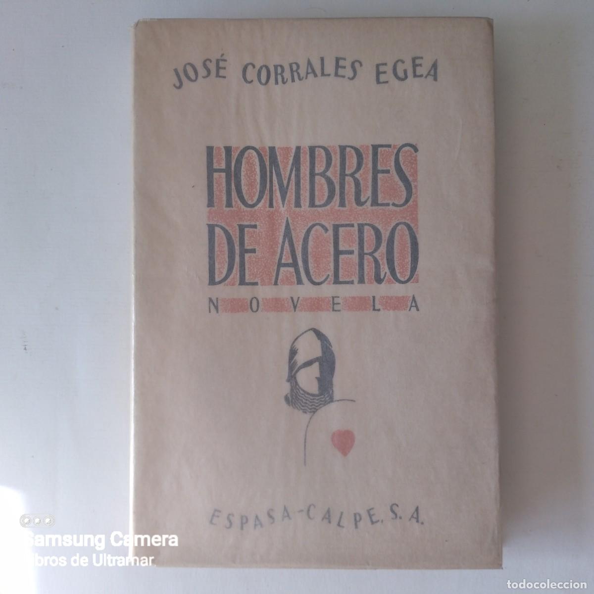 Libros: Hombres de acero. - Corrales Egea, Jos&eacute;. - Foto 1