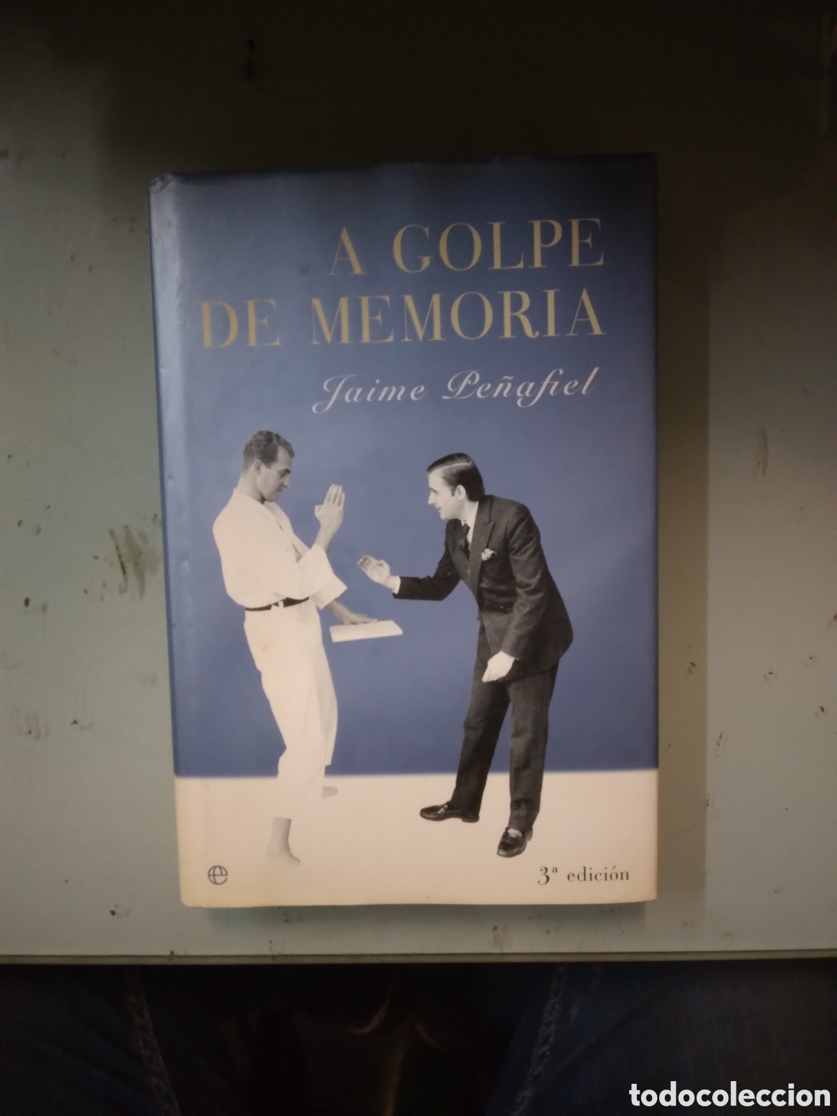 Libros: Jaime Pe&ntilde;afiel, A golpe de memoria, LA.ESFERA - Foto 1