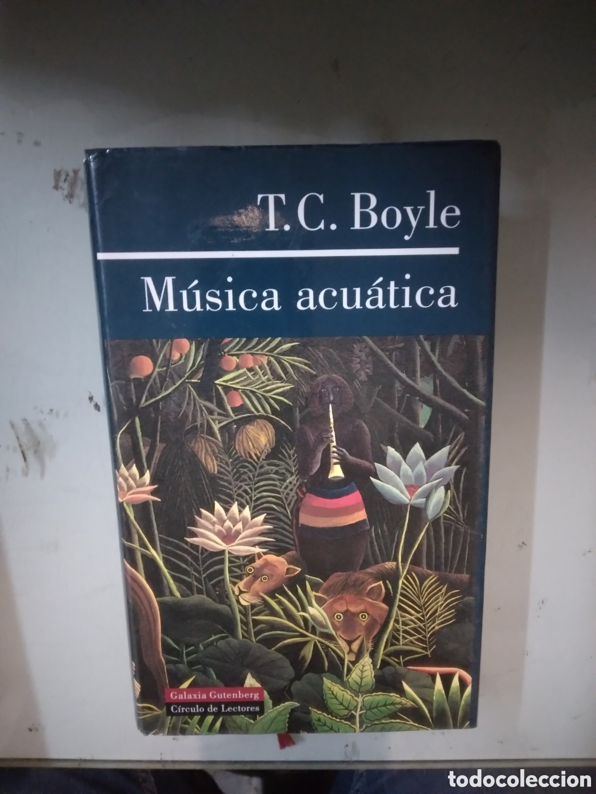 Libros: T.C. Boyle, M&uacute;sica acu&aacute;tica, C&iacute;rculo de Lectores - Foto 1
