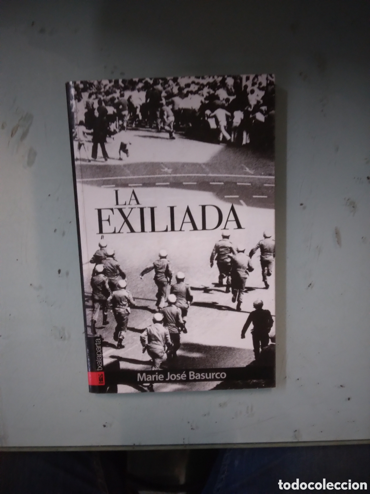 Libros: Marie Jose Basurco, La.exiliada, Txalaparta - Foto 1