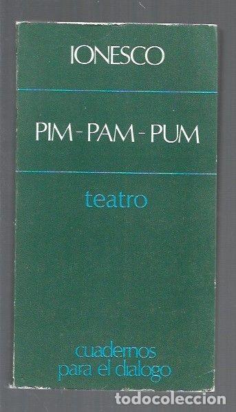 Libros: PIM-PAM-PUM - IONESCO, EUGENE - Foto 1
