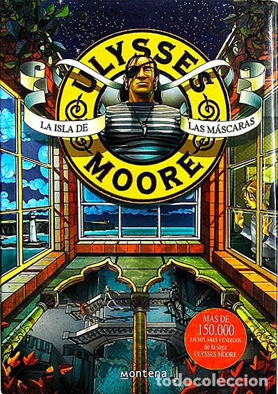 Libros: Ulysses Moore, 4: La isla de las m&aacute;scaras - Moore, Ulysses - Foto 1