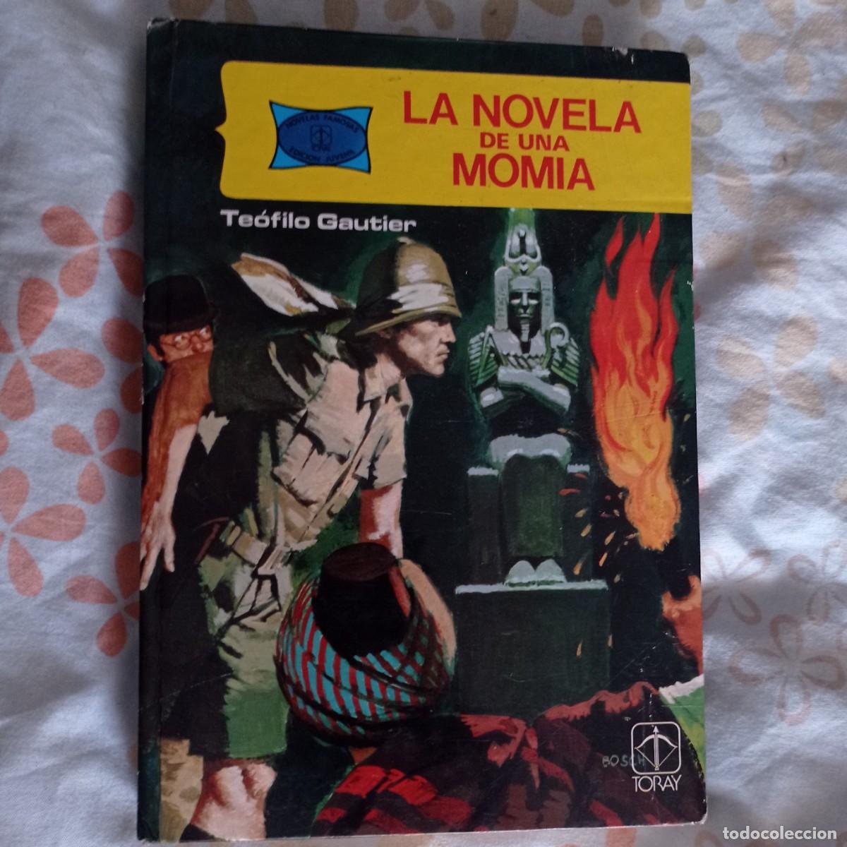 Libros: LA NOVELA DE UNA MOMIA - TE&Oacute;FILO GAUTIER - Foto 1