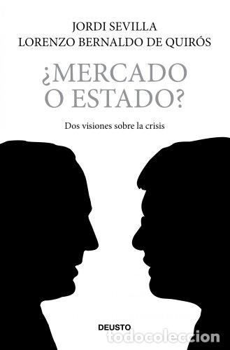Libros: Mercado o Estado? Dos visiones sobre la Crisis - Foto 1