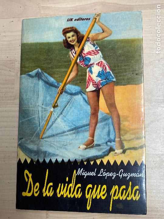 Libros: DE LA VIDA QUE PASA MIGUEL LOPEZ GUZMAN - Foto 1