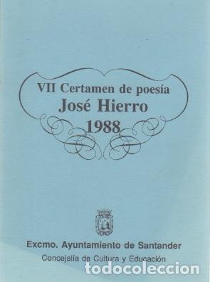 Libros: VII Certamen de Poes&iacute;a Jos&eacute; Hierro - VV.AA. - Foto 1