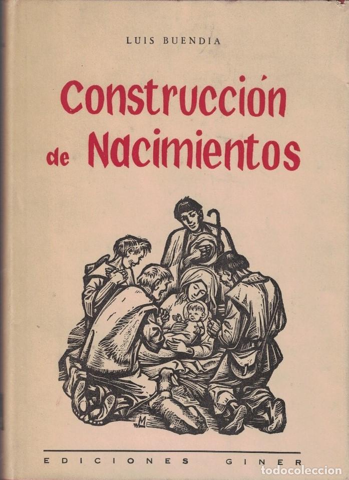Libros: CONSTRUCCI&Oacute;N DE NACIMIENTOS. - Buend&iacute;a. Luis, - Foto 1